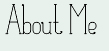 About Me