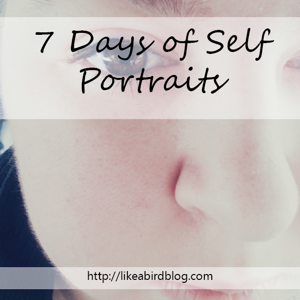 7 Days of Self Portraits Kendra Kantor